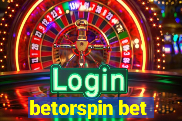 betorspin bet